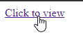 pointer over a "click to view" link