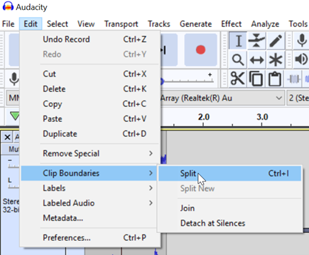 Audacity with the Edit menu open, showing Edit > Clip Boundaries > Split