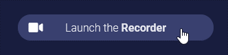 the Launch the Recorder button