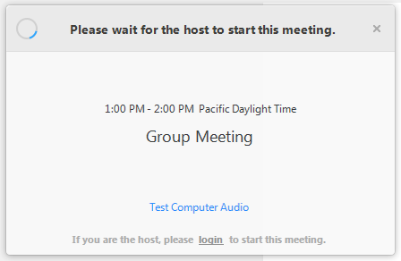 A window titled: "Please wait for the host to start this meeting," followed by a line showing the start and end times of the meeting, and the meeting title. There follow two lines of text: a link to "Test Computer Audio," and a message reading "If you are the host, please login to start this meeting." The word "login" is a hyperlink.