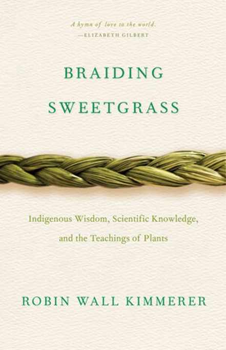 Cover of Robin Wall Kimmerer's book, Braiding Sweetgrass