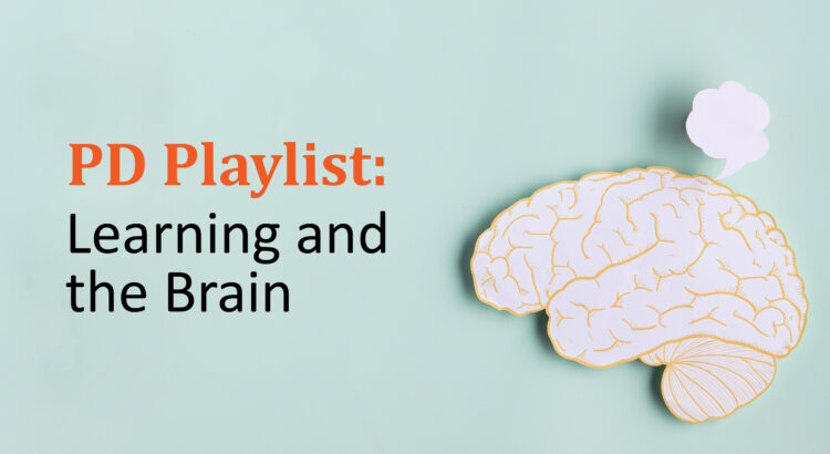 A cutout illustration of a human brain with a thought bubble above it. Text reads, PD Playlist: Learning and the Brain.